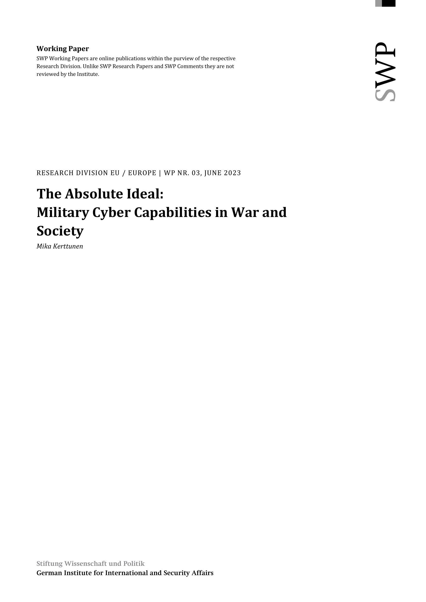 The Absolute Ideal: Military Cyber Capabilities in War and Society