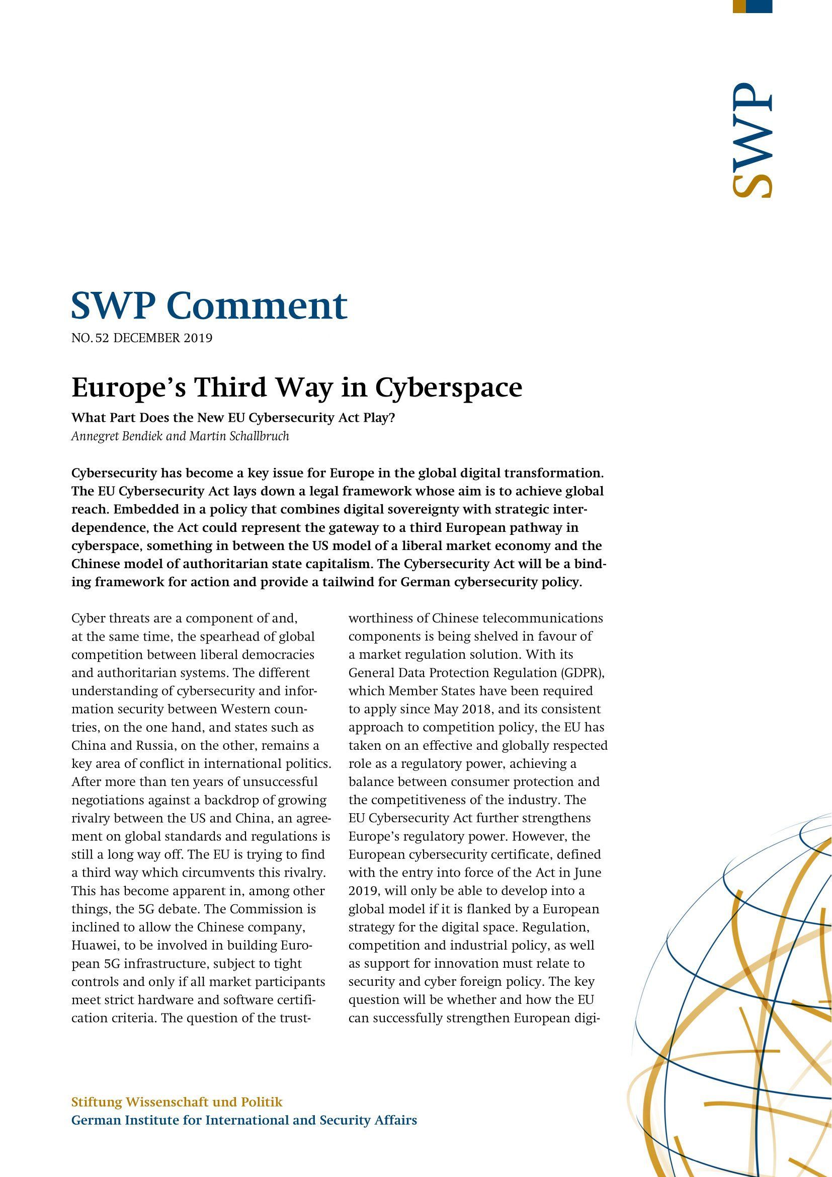 Europe’s Third Way in Cyberspace - What Part Does the New EU Cybersecurity Act Play?