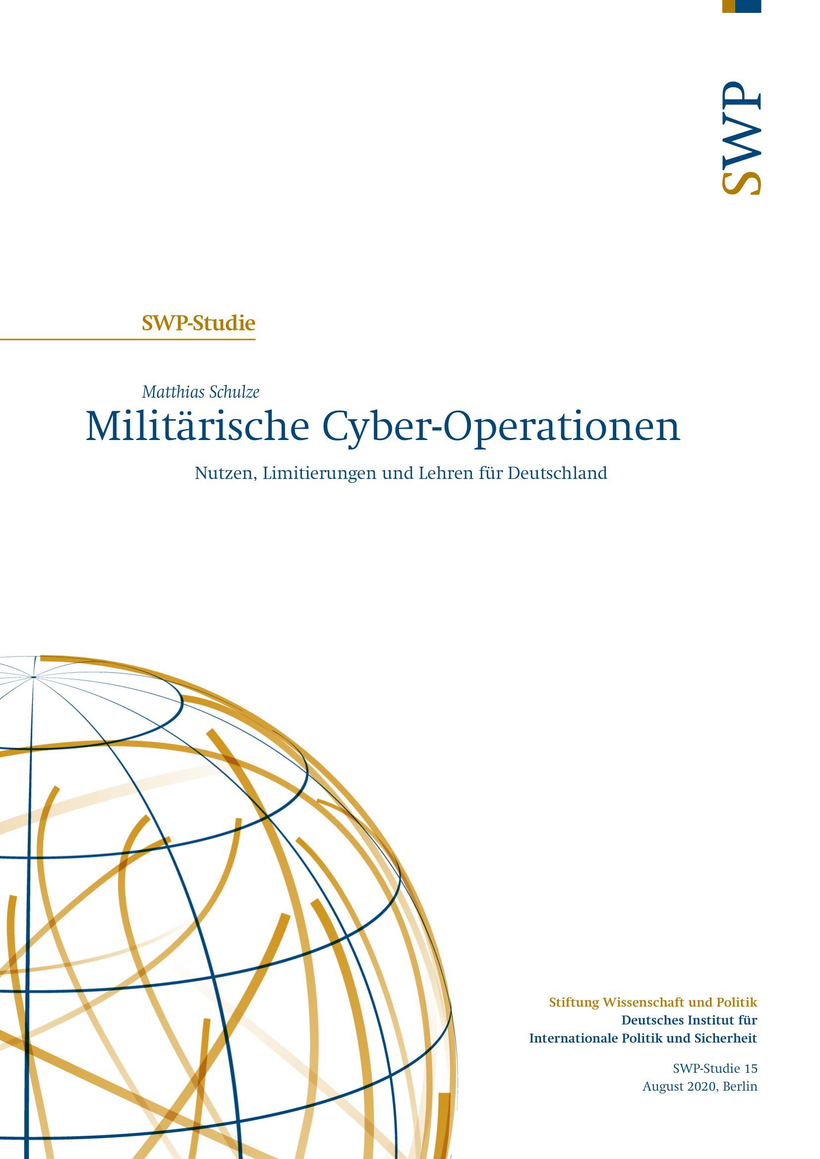 Militärische Cyber-Operationen - Nutzen, Limitierungen und Lehren für Deutschland